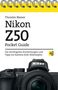 Thorsten Naeser: Nikon Z50 Pocket Guide, Buch