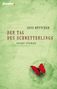 Jens Böttcher: Der Tag des Schmetterlings, Buch, Buch