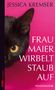 Jessica Kremser: Frau Maier wirbelt Staub auf, Buch