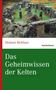 Helmut Birkhan: Das Geheimwissen der Kelten, Buch