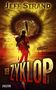 Jeff Strand: Der Zyklop, Buch