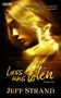 Jeff Strand: Lass uns töten, Buch