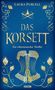 Laura Purcell: Das Korsett, Buch