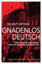 Helmut Ortner: Gnadenlos Deutsch, Buch