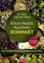 Ingfried Hobert: Ethno Health Apotheke - Kompakt, Buch