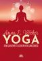 "Anna E. Röcker YOGA EIN GANZHEITLICHER HEILUNGSWEG" darunter meditative Silhouette vor einem roten, leuchtenden Hintergrund.