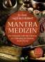 Ingfried Hobert: Mantra Medizin, Buch