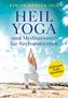 Evelyn Horsch-Ihle: Heilyoga und Meditationen für Krebspatienten, Buch