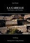 Text: "Karl Wiehn", "LA GARELLE", "Ein Weiler in der Provence", "Erzählung", "Hartung-Gorre Verlag Konstanz". Dachlandschaft mit Ziegeln., Buch