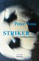 Peter Voss: Striker, Buch