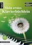 Valenthin Engel: Mein erstes Klavierbüchlein, Buch, Buch