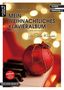 Michael Gundlach: Mein weihnachtliches Klavieralbum für Solo-Klavier, Buch