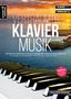"VERTRÄUMTE KLAVIERMUSIK", 20 romantische Melodien, Anfänger & Fortgeschrittene. Klaviertasten über Landschaft, Sonnenuntergang., Buch