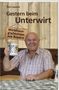 Toni Lauerer: Gestern beim Unterwirt, Buch