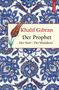 Khalil Gibran: Der Prophet. Der Narr. Der Wanderer, Buch