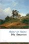Heinrich Heine: Die Harzreise, Buch, Buch