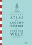 José Luis González Macías: Kleiner Atlas der Leuchttürme am Ende der Welt, Buch, Buch