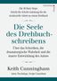 Keith Cunningham: Die Seele des Drehbuchschreibens. Die 16 Story-Steps: Schritt-für-Schritt-Anleitung für die strukturelle Arbeit an einem Drehbuch, Buch