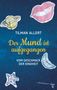 Tilman Allert: Der Mund ist aufgegangen, Buch