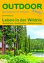 Berndt Berglund: Leben in der Wildnis, Buch, Buch