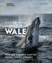 Brian Skerry: Das geheime Leben der Wale, Buch, Buch