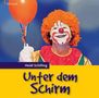Heidi Schilling: Unter dem Schirm, 2 CDs