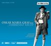 Oskar Maria Graf: "Verbrennt mich!", 2 CDs