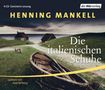 Henning Mankell: Die italienischen Schuhe, 4 CDs