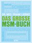 Frank Liebke: Das große MSM-Buch, Buch