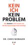 Chris Niebauer: Kein Ich, kein Problem, Buch, Buch