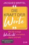 Jacques Martel: Die Kraft der Worte, Buch