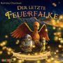 Katrina Charman: Der letzte Feuerfalke und der geheimnisvolle See, CD