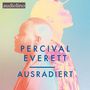 Text: "audiolino", "PERCIVAL EVERETT", "AUSRADIERT". Zwei farbenreich überlagerte Profilansichten von Personen., MP3-CD