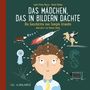 Julia Finley Mosca: Das Mädchen, das in Bildern dachte, Buch, Buch