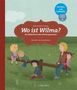 Titel: "Wo ist Wilma? Ein Bilderbuch über Bindungstheorie." Kinder spielen auf einer Wippe im Freien., Buch