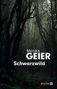 Monika Geier: Schwarzwild, Buch