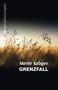 Merle Kröger: Grenzfall, Buch