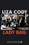 Liza Cody: Lady Bag, Buch