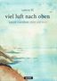 Text: "valerie lill, viel luft nach oben, poesie zwischen ebbe und mut". Leichte Aquarelllandschaft mit Meer und Himmel., Buch