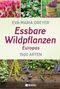 Eva-Maria Dreyer: Essbare Wildpflanzen Europas, Buch