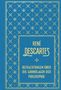 René Descartes: Betrachtungen über die Grundlagen der Philosophie, Buch