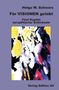 Helga W. Schwarz: Für VISIONEN gelebt, Buch
