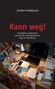 "Kann weg! Jochen Knoblauch. (Schreibtisch aufgeräumt, und was hier nicht gedruckt ist, liegt im Papierkorb.) Überfüllter Schreibtisch.", Buch