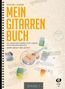 Michael Langer: Mein Gitarrenbuch Band 1, Buch, Buch