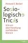 Howard S. Becker: Soziologische Tricks, Buch