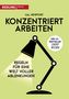 Cal Newport: Konzentriert arbeiten, Buch