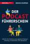 Dennis Eighteen: Der Podcast-Führerschein, Buch