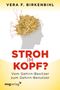 Vera F. Birkenbihl: Stroh im Kopf?, Buch