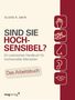 Elaine N. Aron: Sind Sie hochsensibel?, Buch, Buch