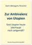 Karin Weingartz-Perschel: Zur Ambivalenz von Utopien, Buch